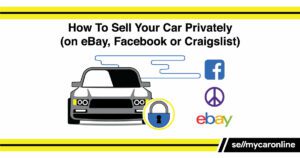 How To Sell Your Car Privately (on eBay, Facebook or Craigslist)